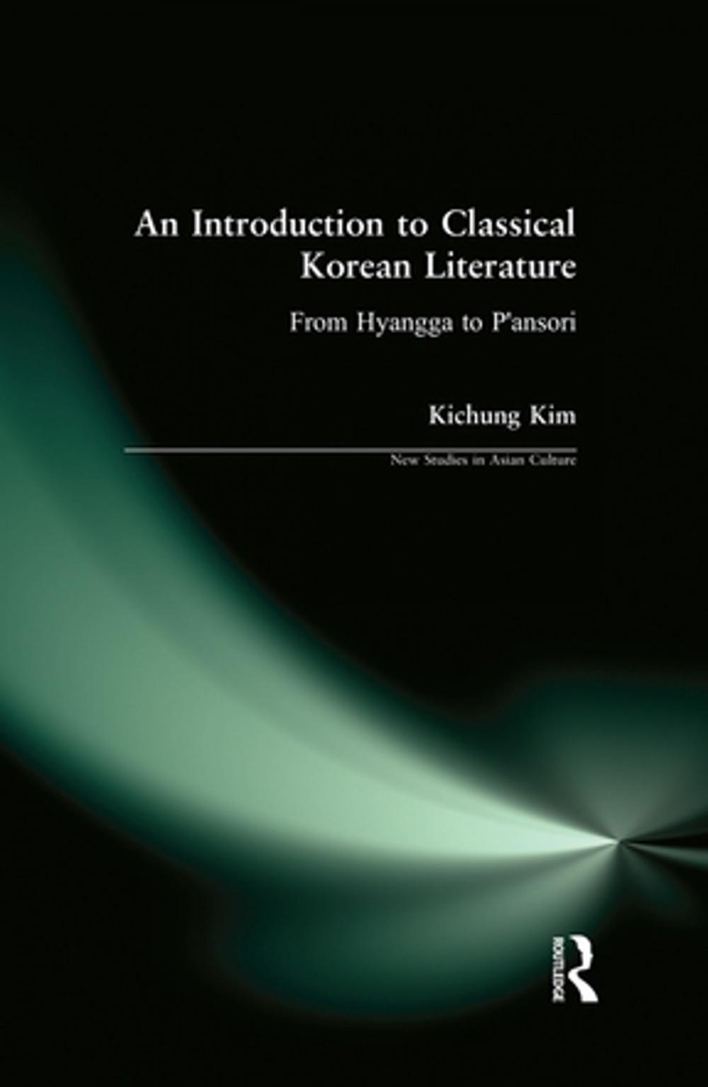 Big bigCover of An Introduction to Classical Korean Literature: From Hyangga to P'ansori