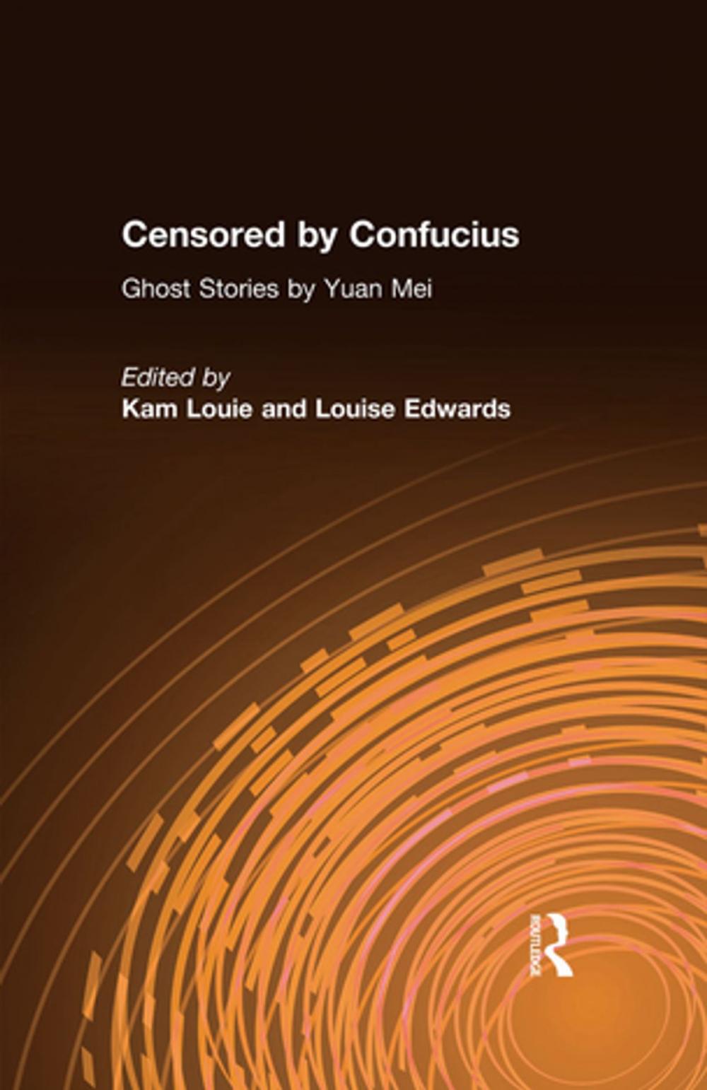 Big bigCover of Censored by Confucius: Ghost Stories by Yuan Mei