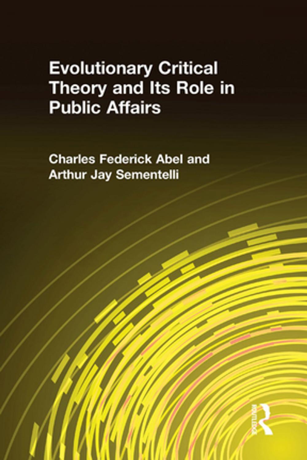 Big bigCover of Evolutionary Critical Theory and Its Role in Public Affairs