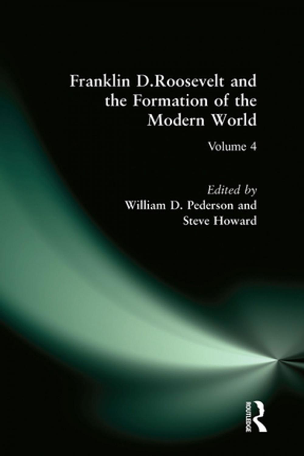 Big bigCover of Franklin D.Roosevelt and the Formation of the Modern World
