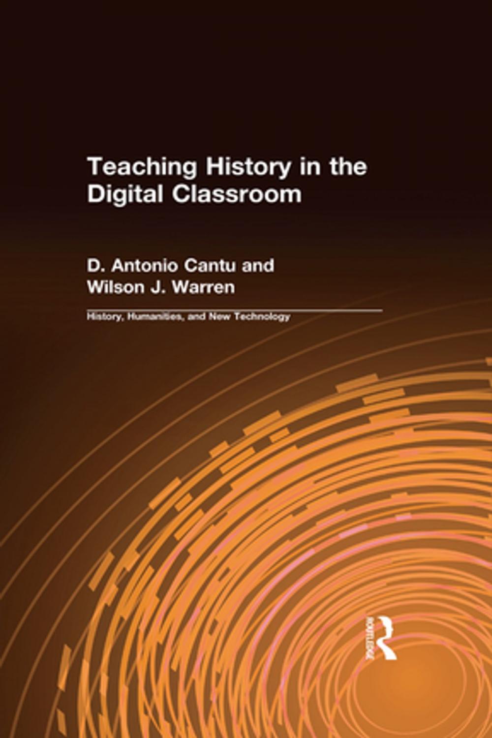 Big bigCover of Teaching History in the Digital Classroom