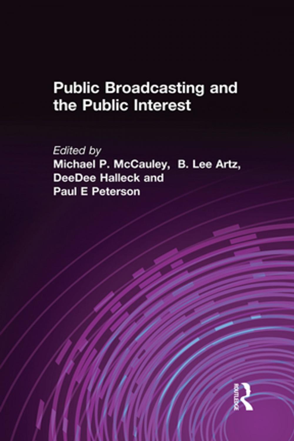 Big bigCover of Public Broadcasting and the Public Interest