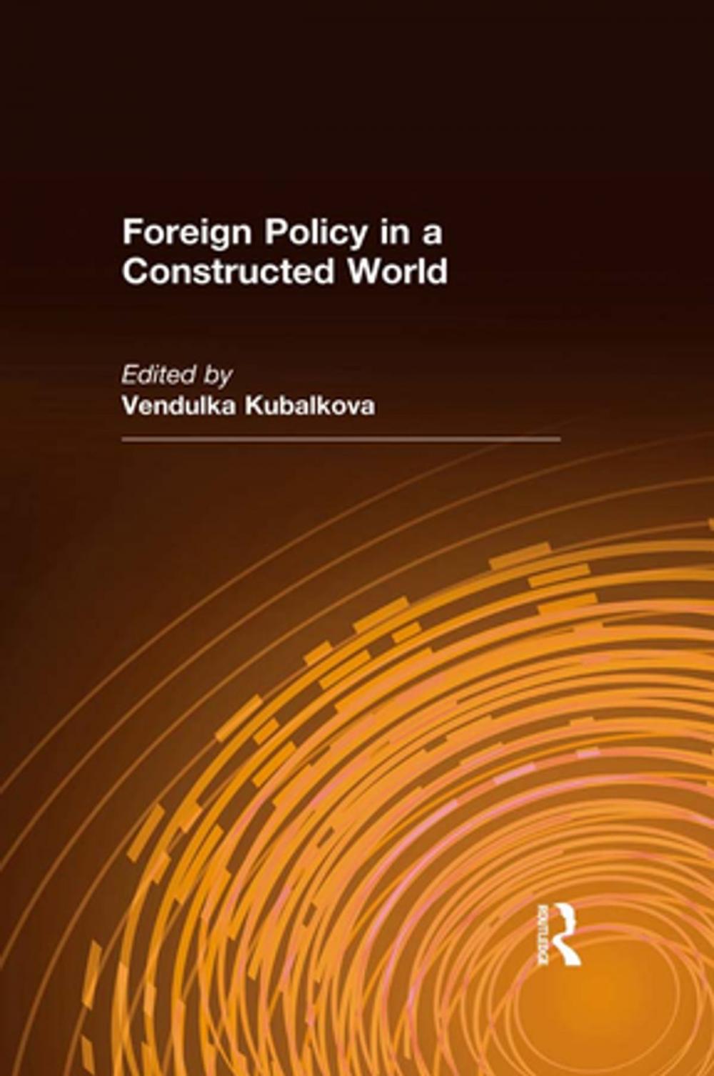 Big bigCover of Foreign Policy in a Constructed World