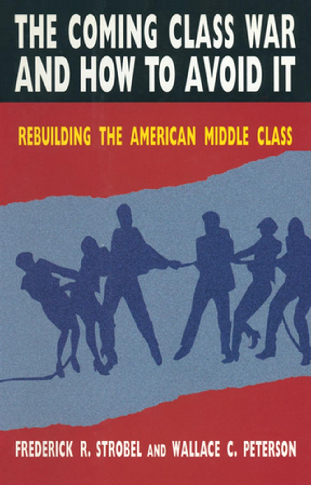 Big bigCover of The Coming Class War and How to Avoid it