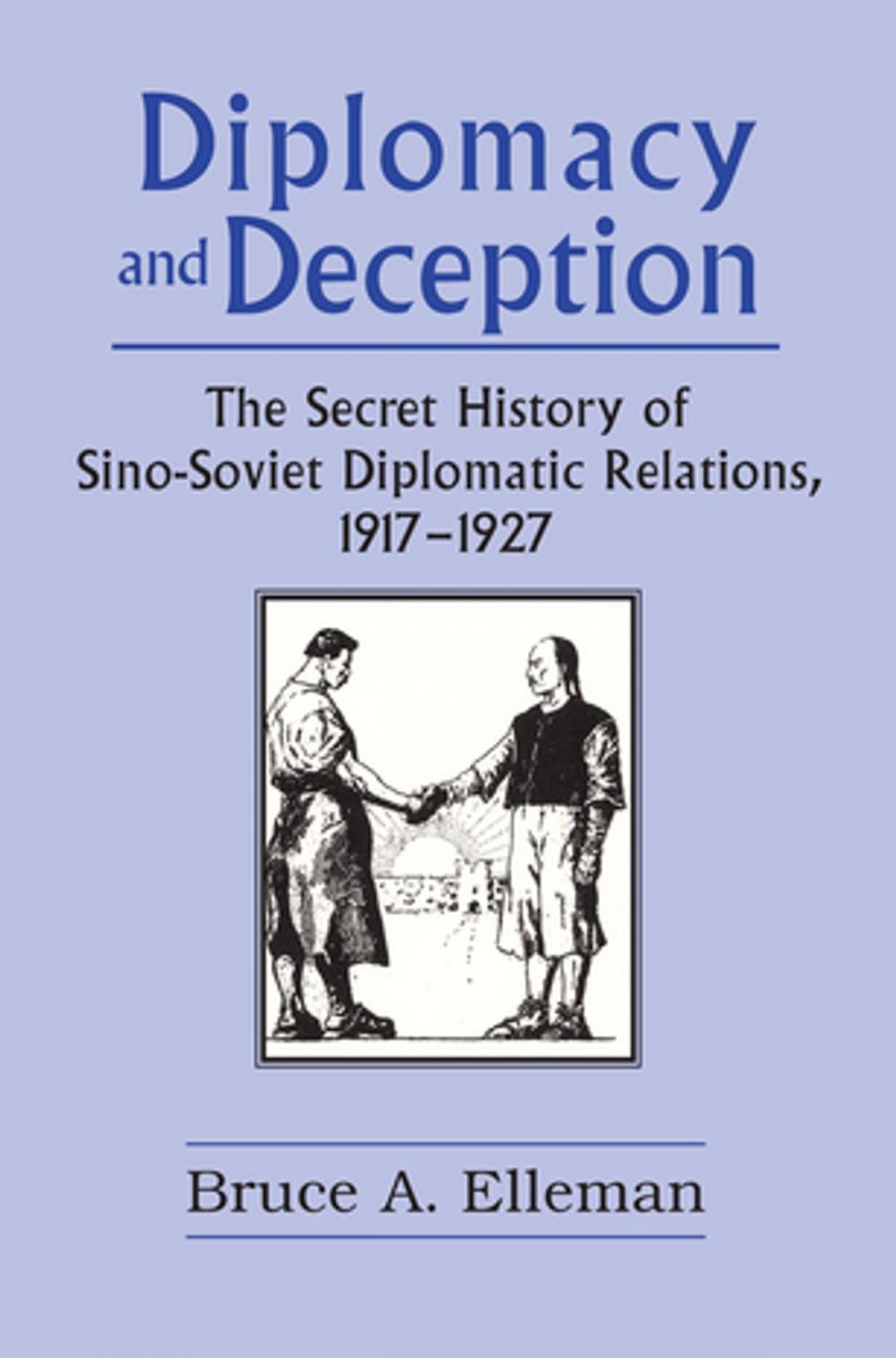 Big bigCover of Diplomacy and Deception: Secret History of Sino-Soviet Diplomatic Relations, 1917-27