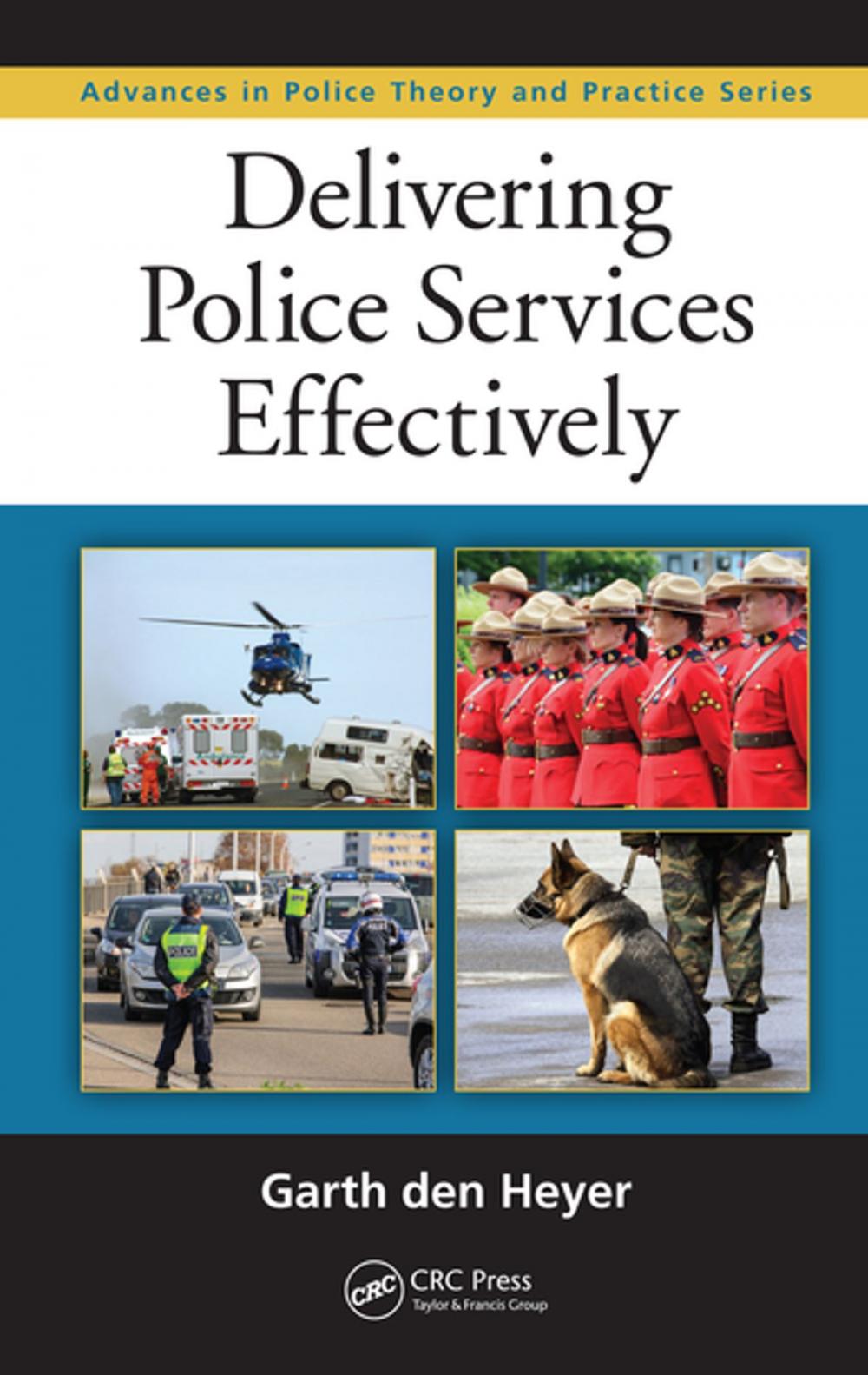 Big bigCover of Delivering Police Services Effectively