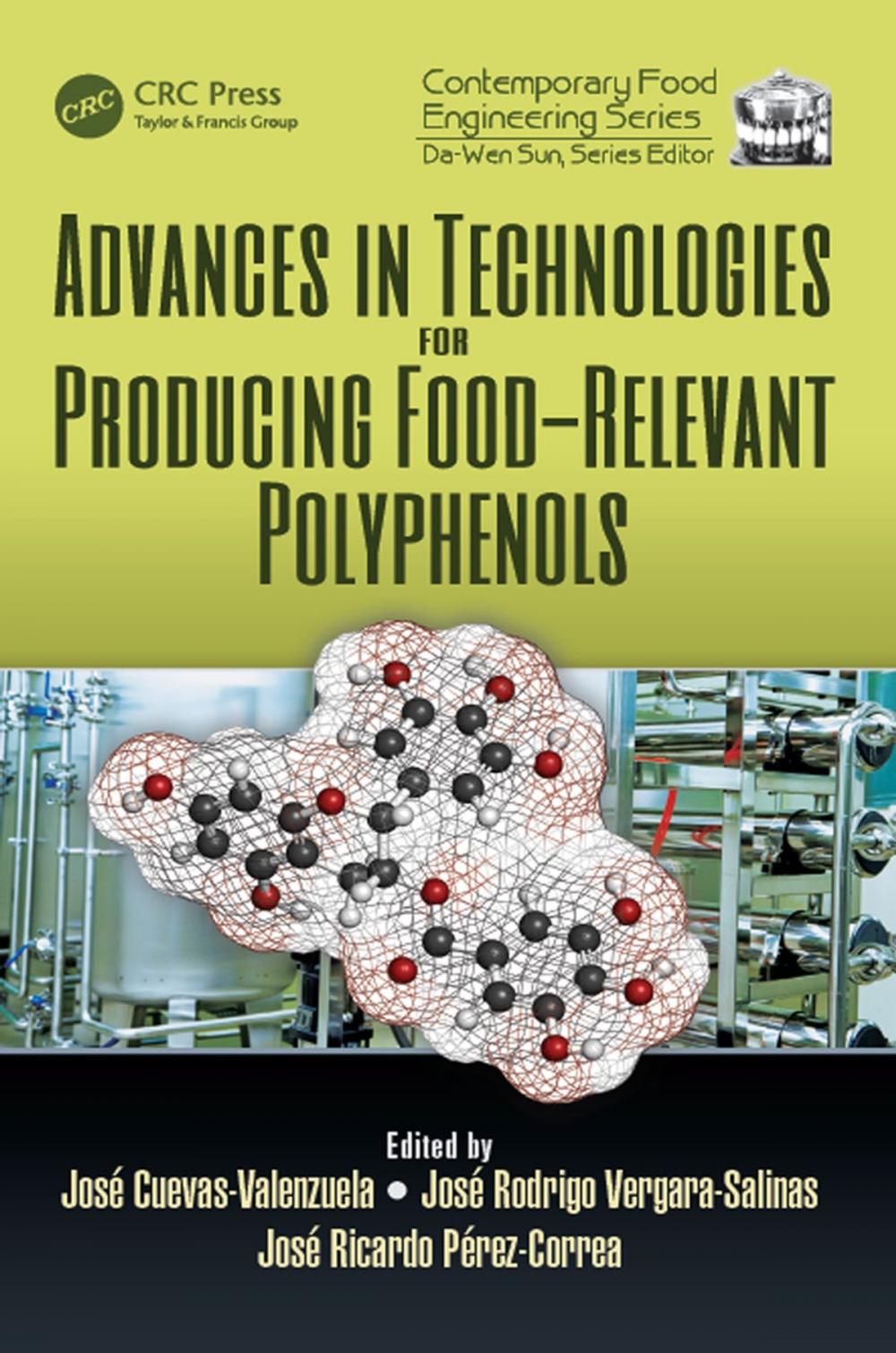 Big bigCover of Advances in Technologies for Producing Food-relevant Polyphenols