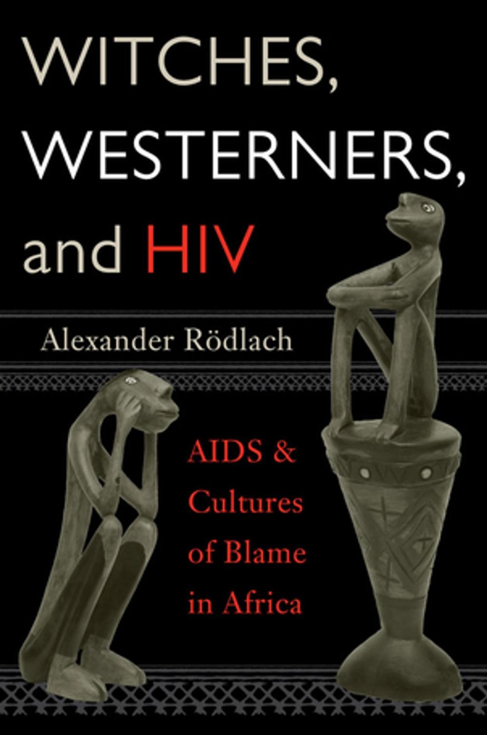 Big bigCover of Witches, Westerners, and HIV