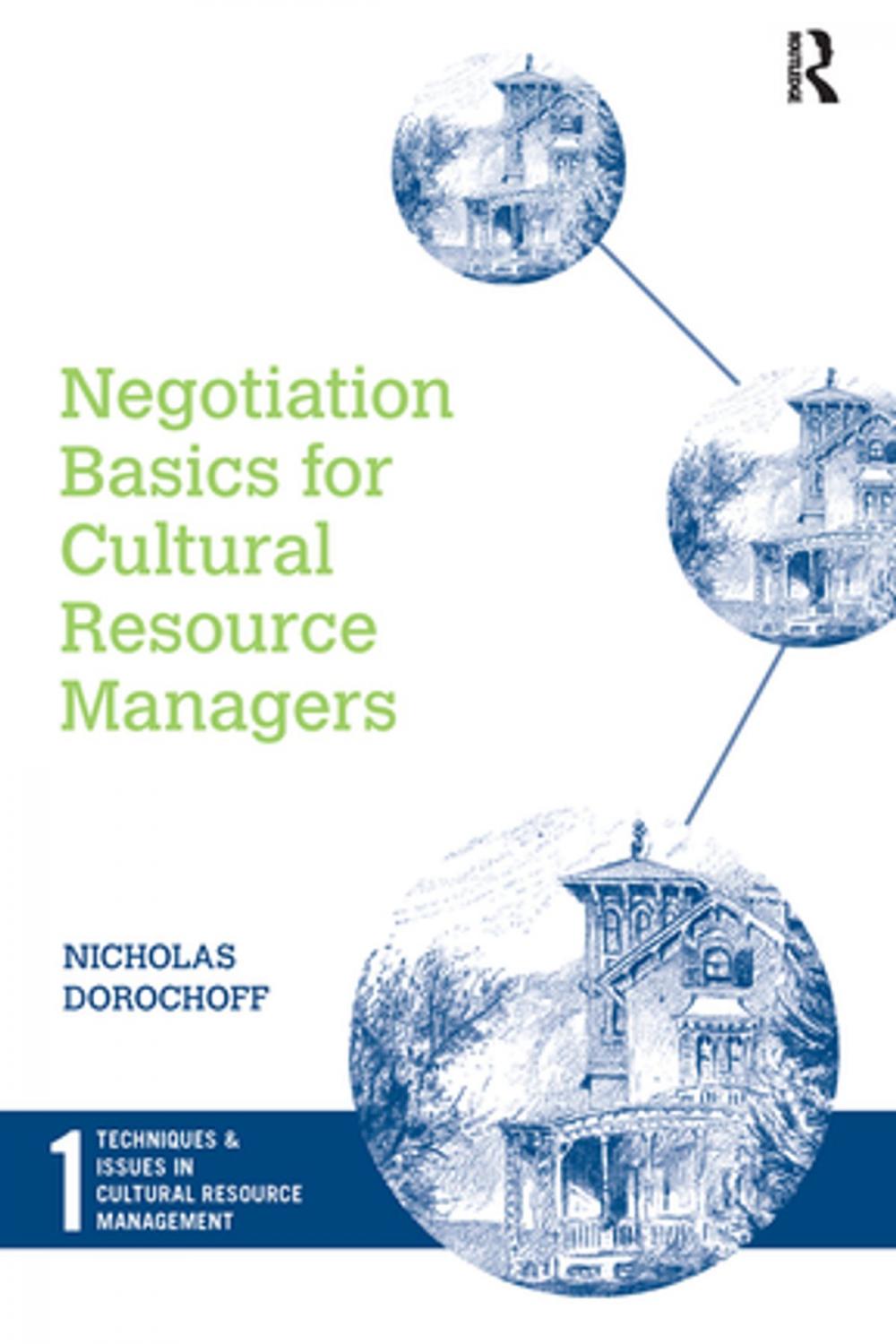 Big bigCover of Negotiation Basics for Cultural Resource Managers