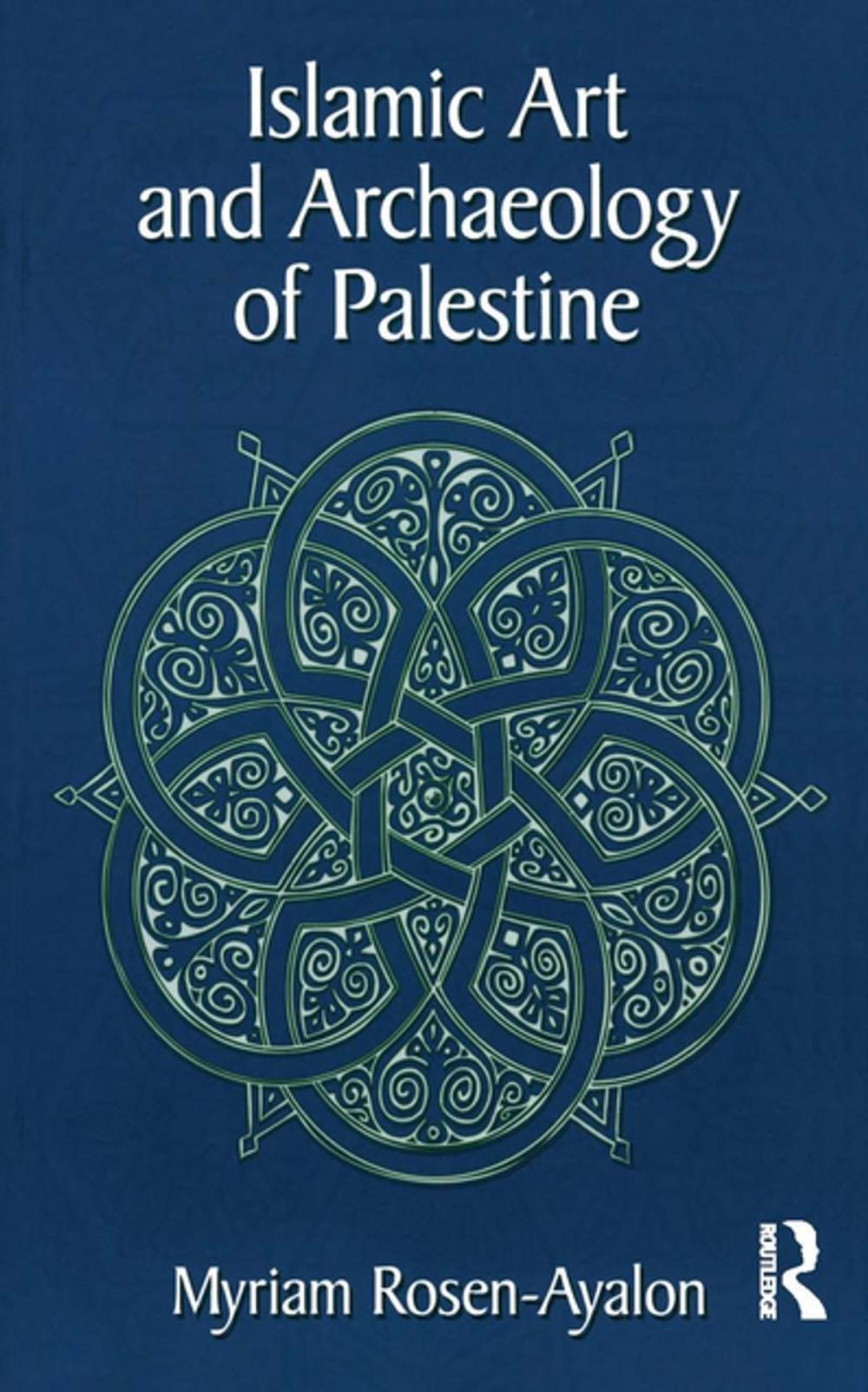 Big bigCover of Islamic Art and Archaeology in Palestine