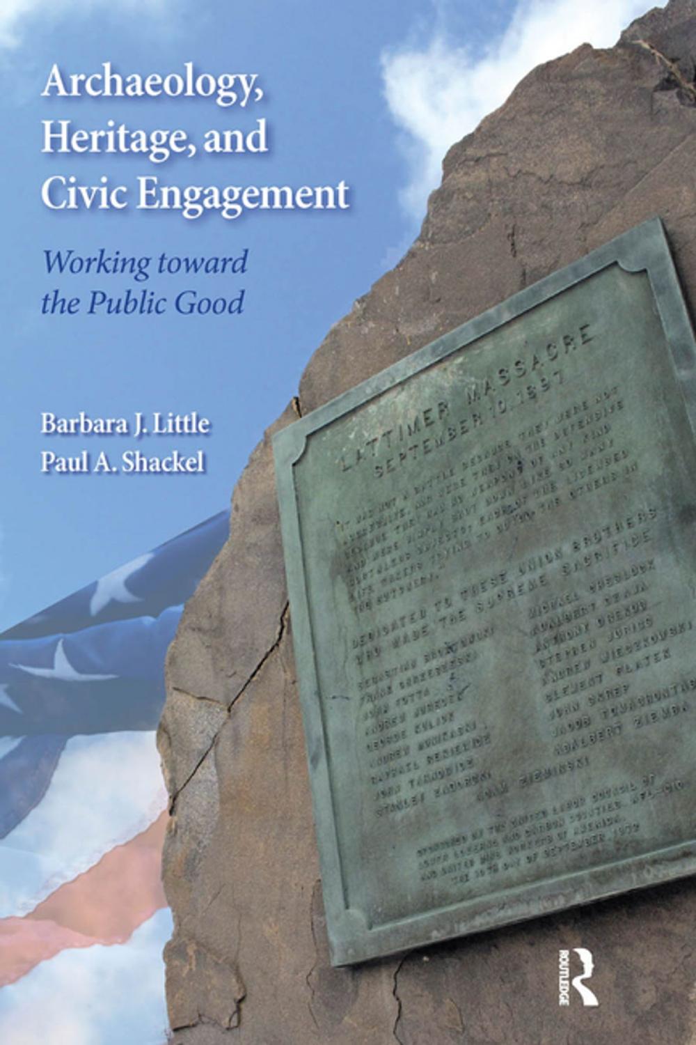 Big bigCover of Archaeology, Heritage, and Civic Engagement