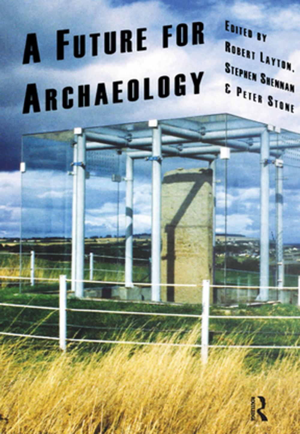 Big bigCover of A Future for Archaeology