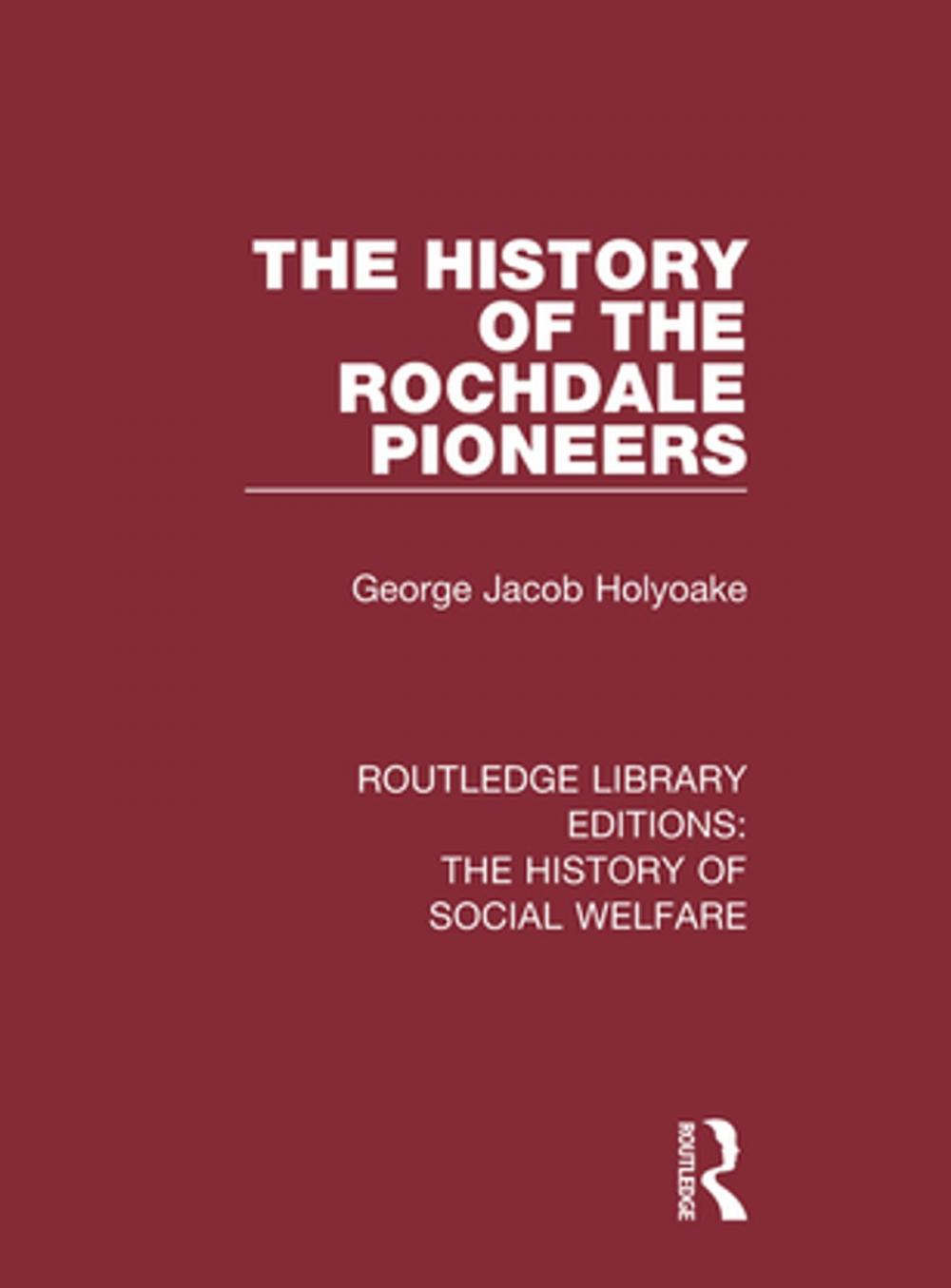 Big bigCover of The History of the Rochdale Pioneers