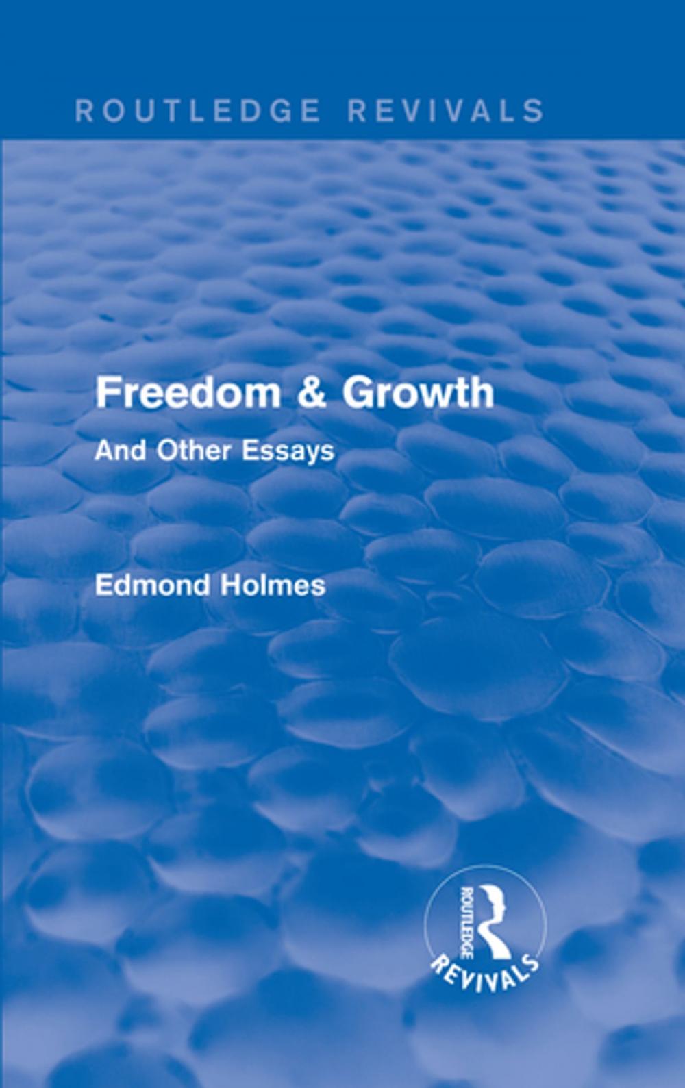 Big bigCover of Freedom & Growth (Routledge Revivals)