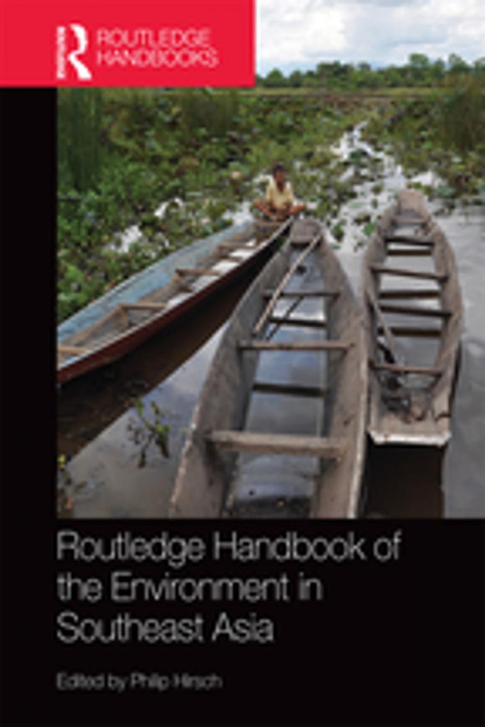 Big bigCover of Routledge Handbook of the Environment in Southeast Asia