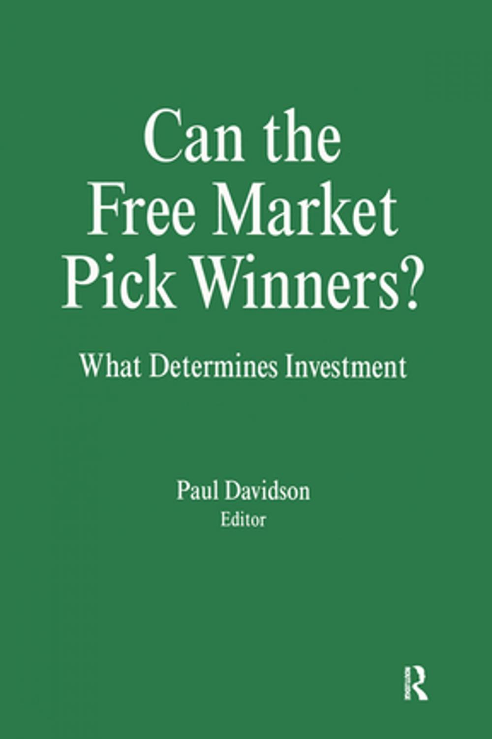 Big bigCover of Can the Free Market Pick Winners?: What Determines Investment