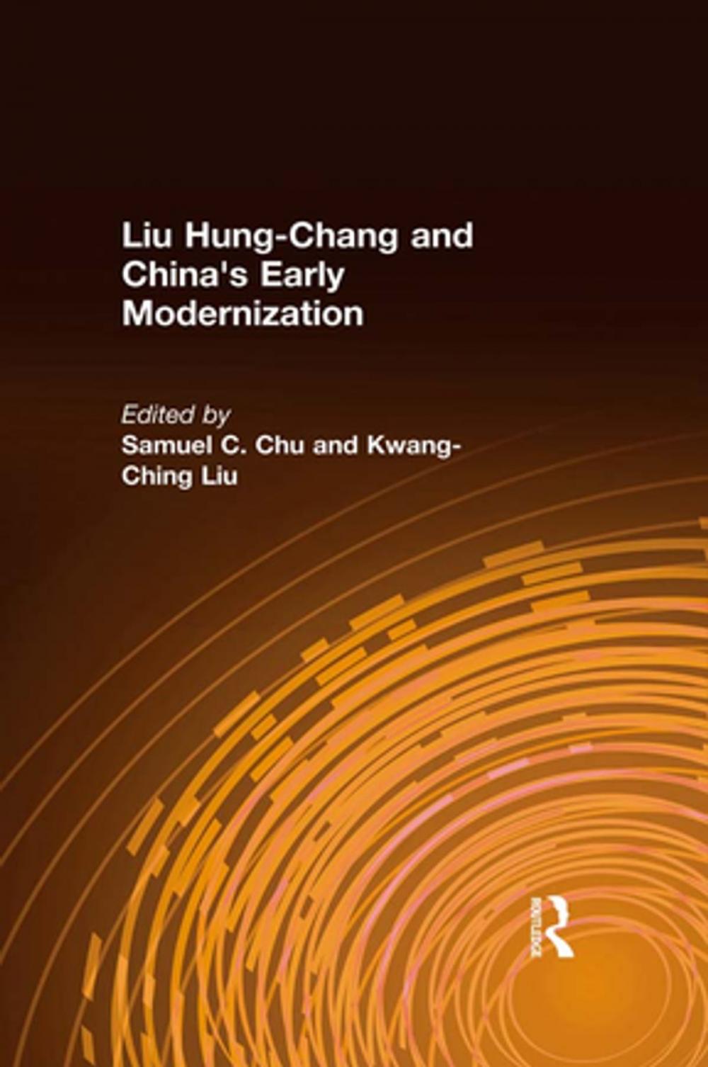 Big bigCover of Liu Hung-Chang and China's Early Modernization