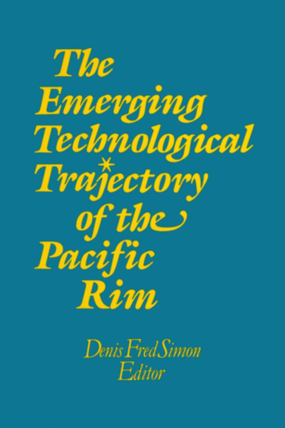 Big bigCover of The Emerging Technological Trajectory of the Pacific Basin