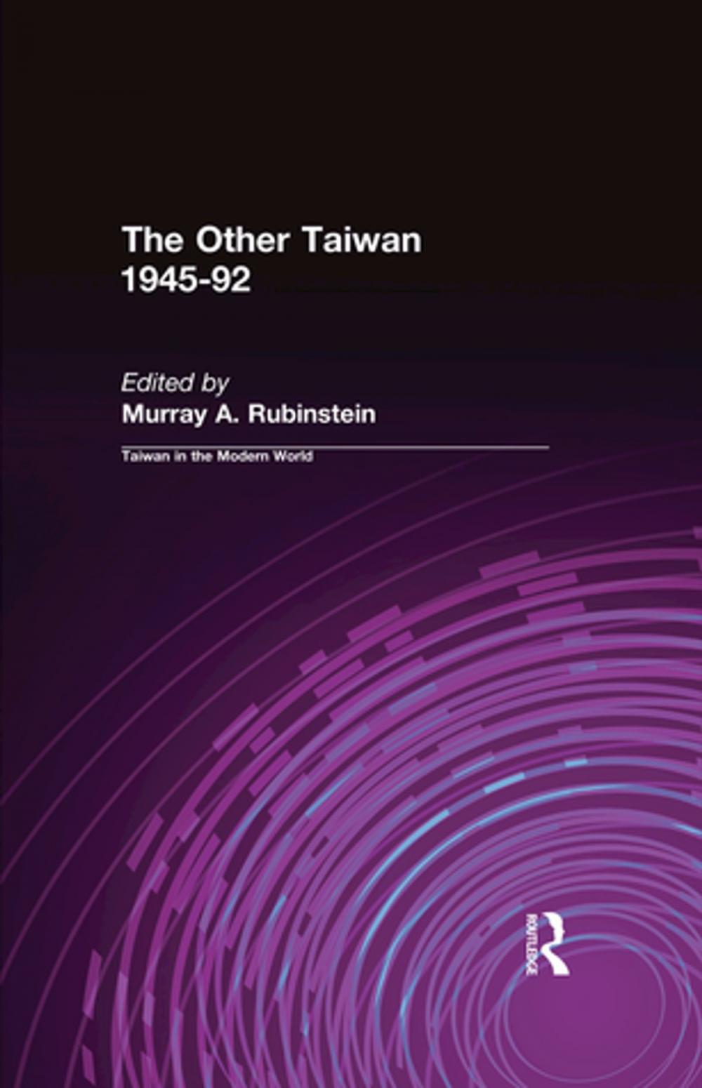 Big bigCover of The Other Taiwan, 1945-92