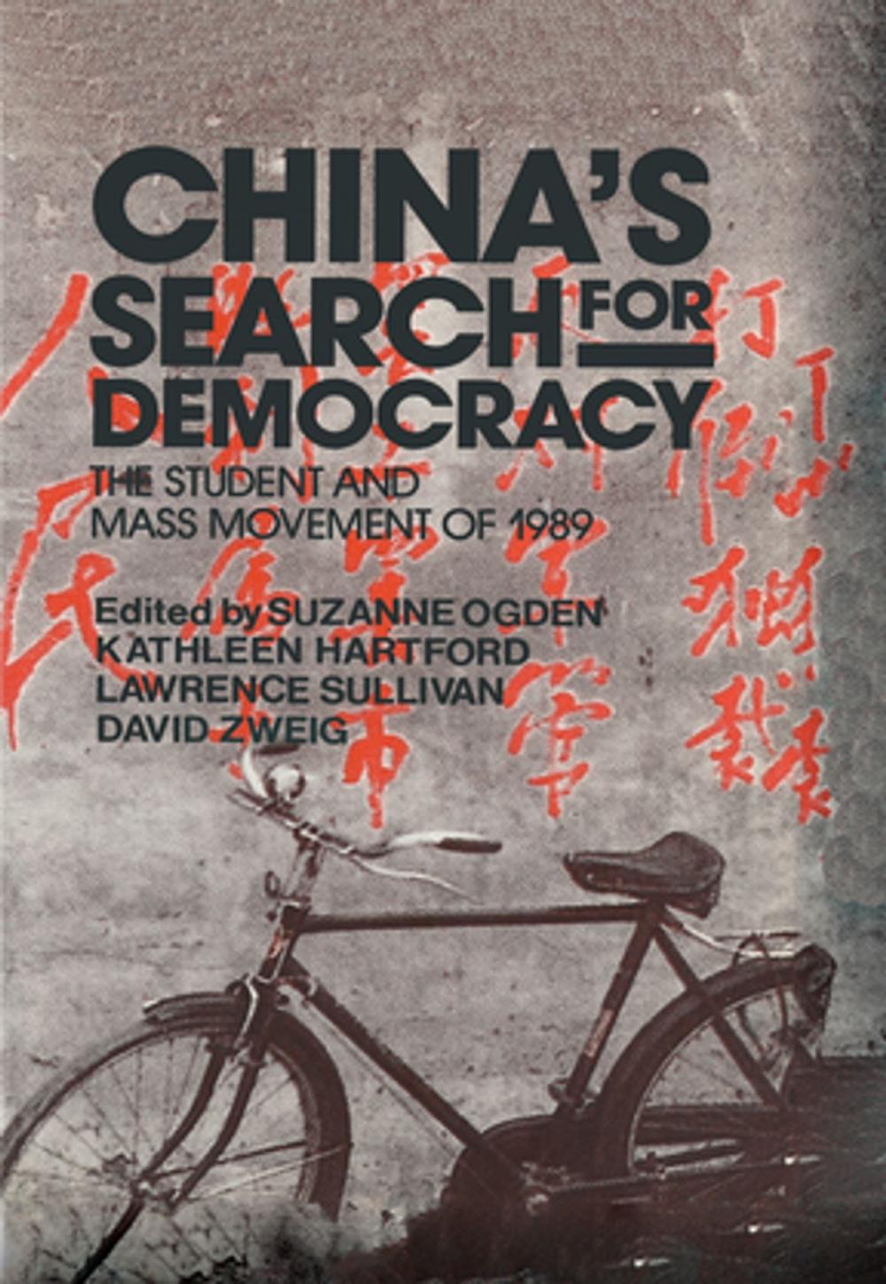 Big bigCover of China's Search for Democracy: The Students and Mass Movement of 1989