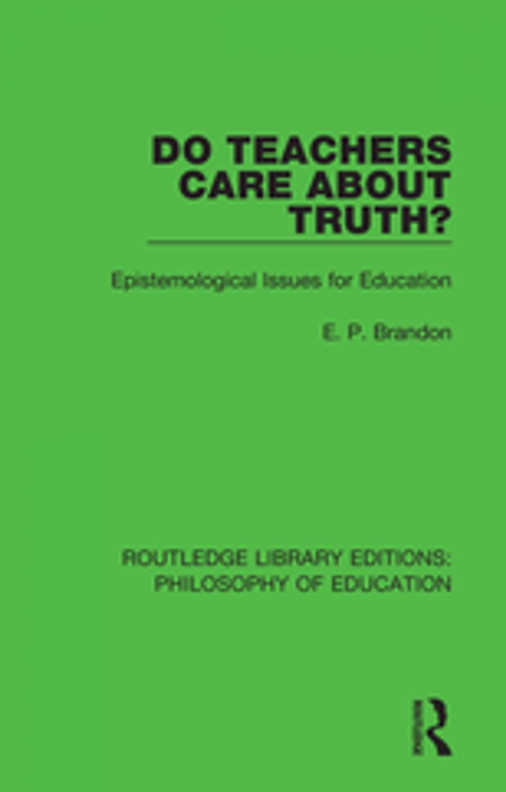 Big bigCover of Do Teachers Care About Truth?