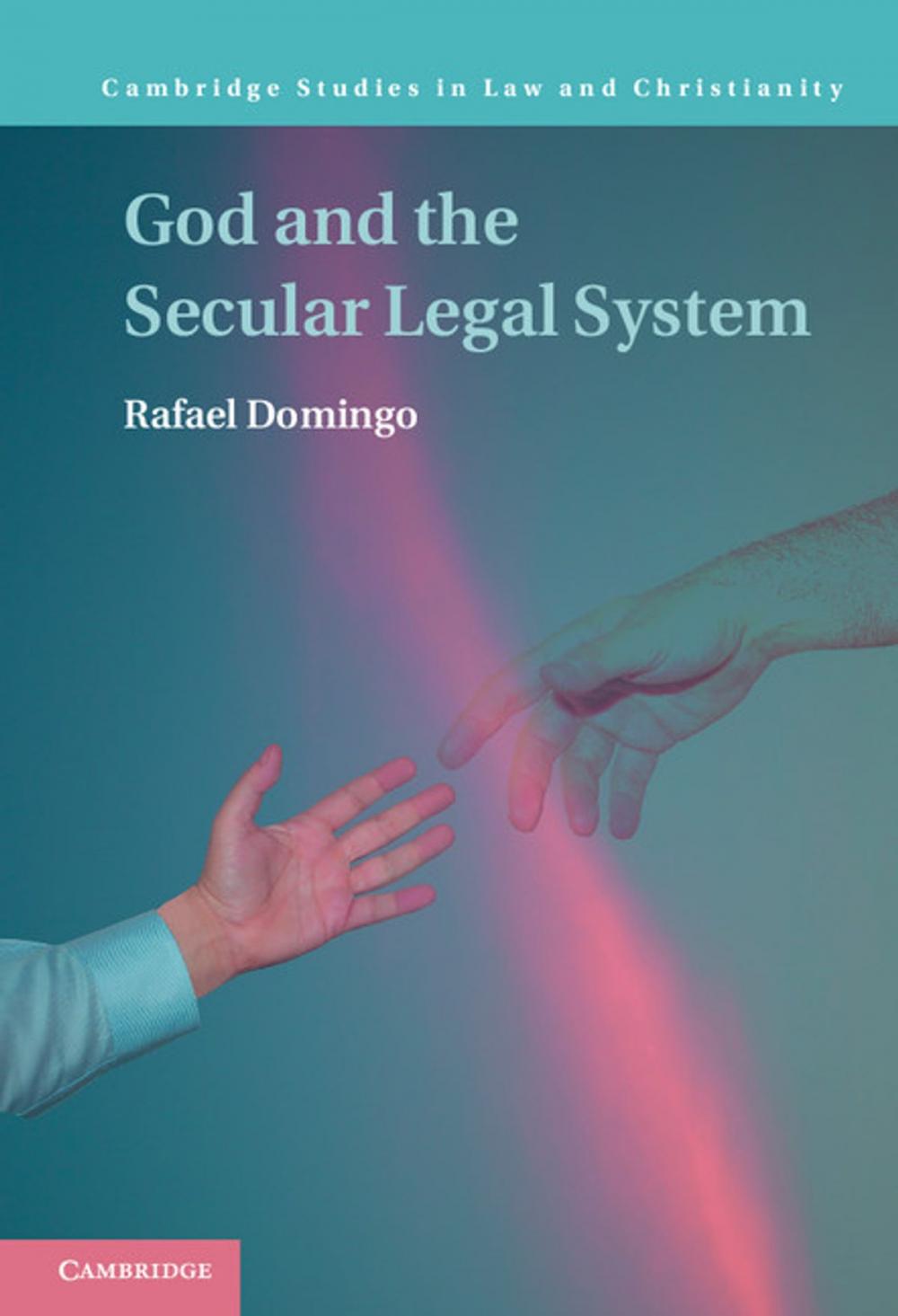 Big bigCover of God and the Secular Legal System