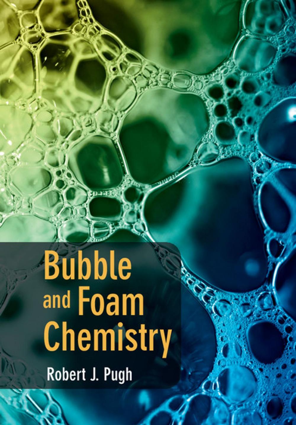 Big bigCover of Bubble and Foam Chemistry