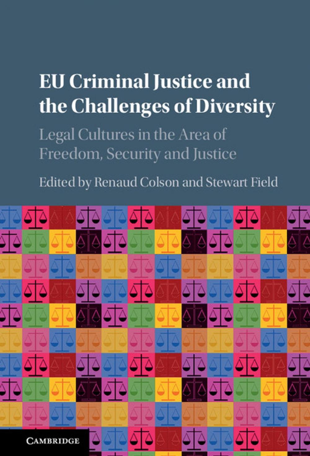 Big bigCover of EU Criminal Justice and the Challenges of Diversity