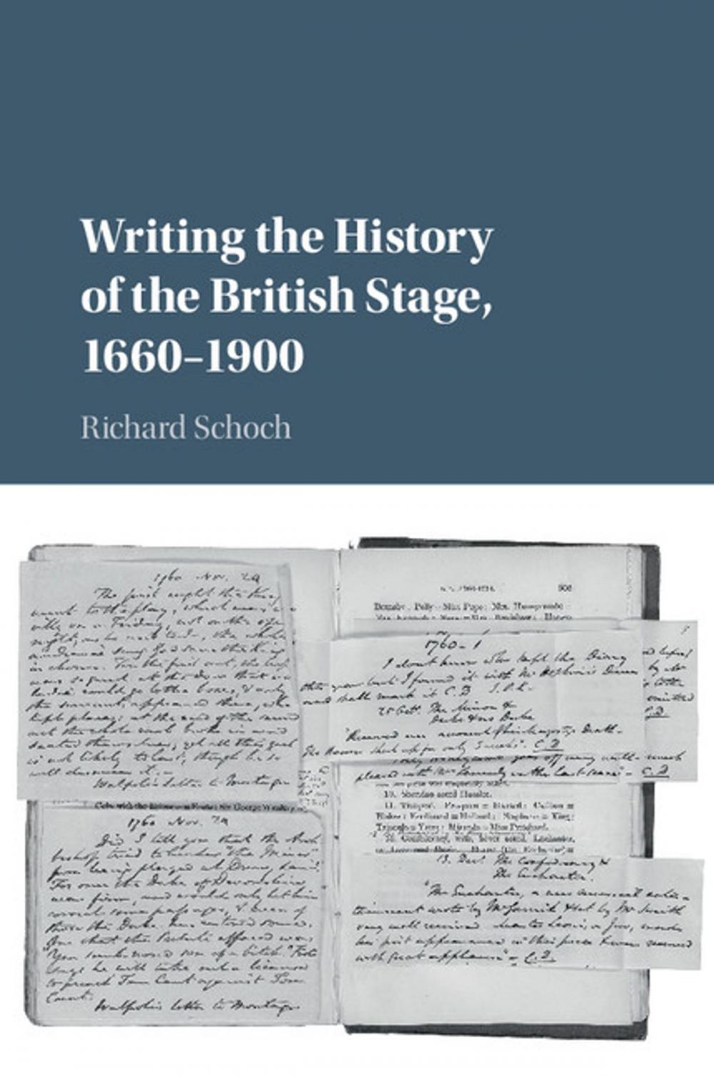 Big bigCover of Writing the History of the British Stage