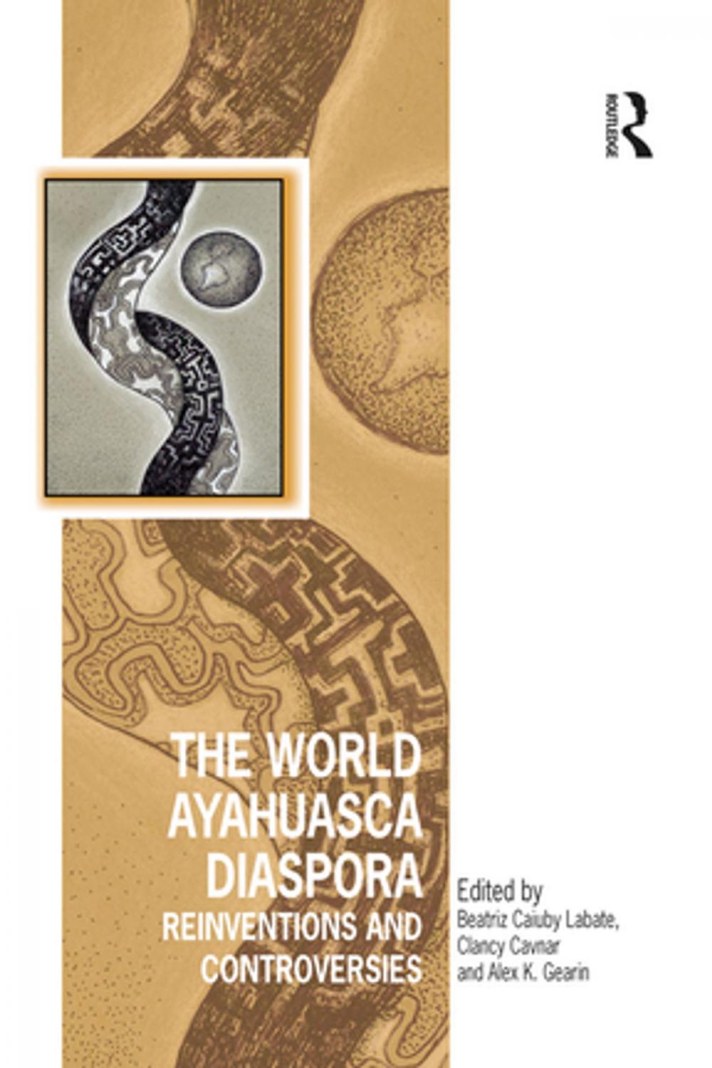 Big bigCover of The World Ayahuasca Diaspora