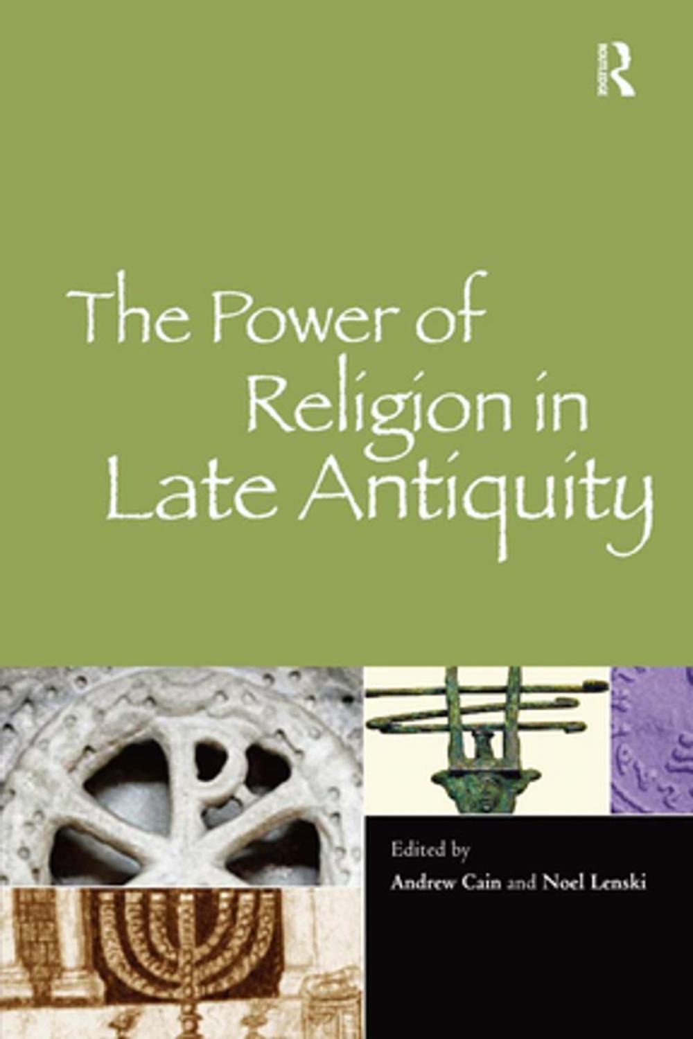 Big bigCover of The Power of Religion in Late Antiquity