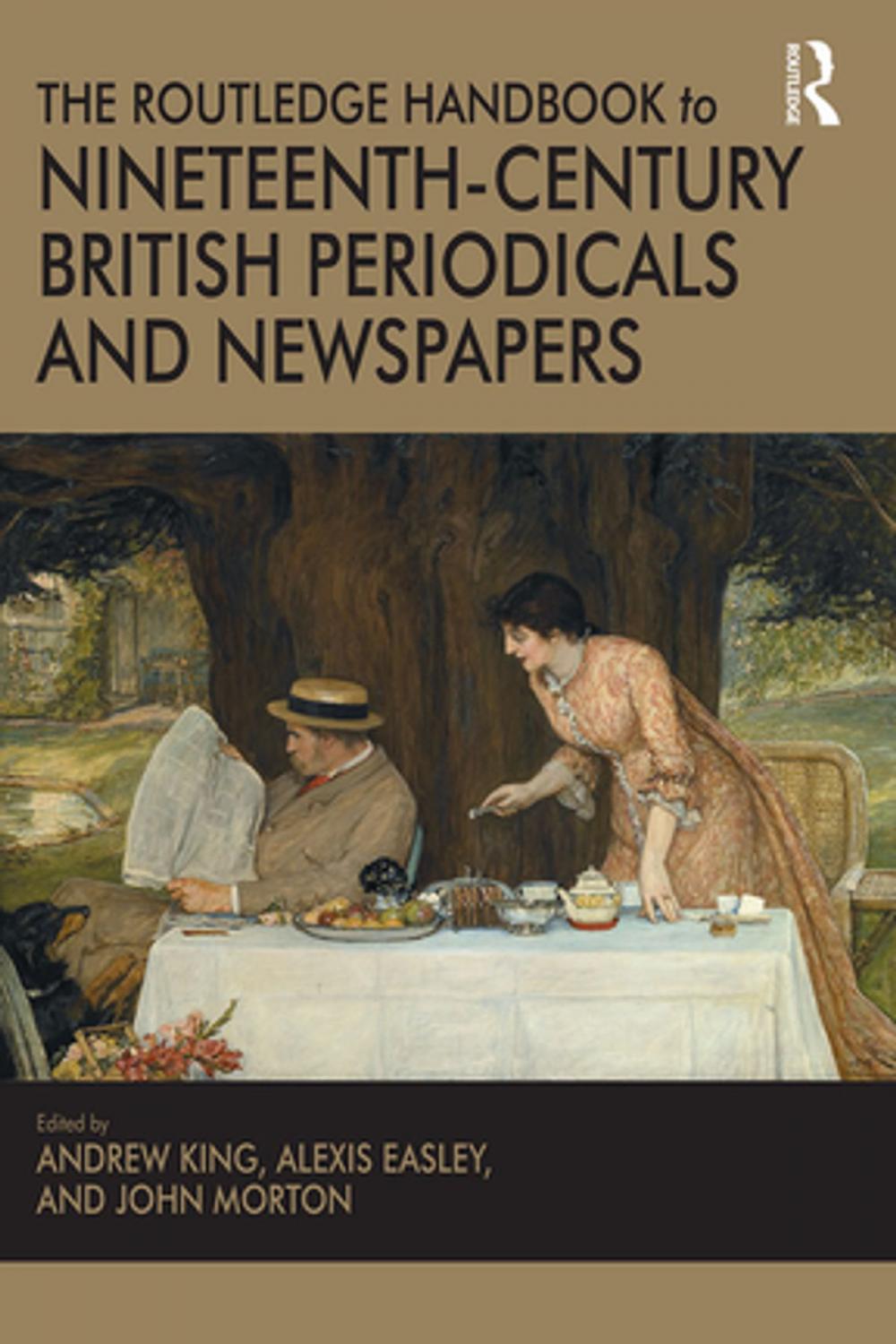 Big bigCover of The Routledge Handbook to Nineteenth-Century British Periodicals and Newspapers