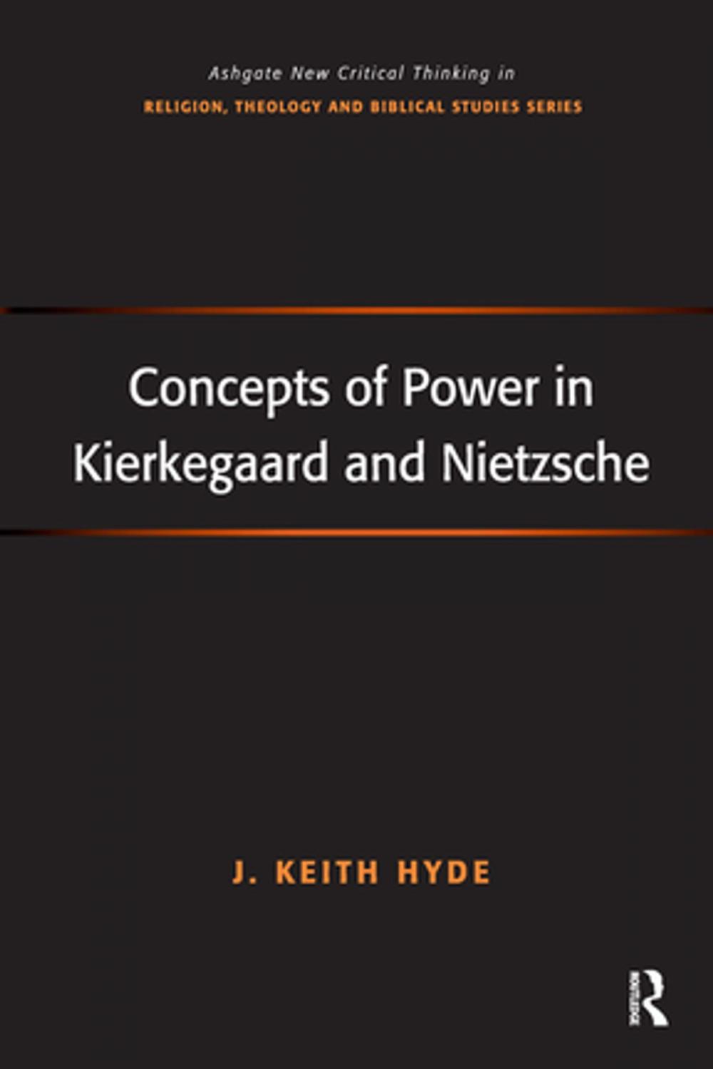 Big bigCover of Concepts of Power in Kierkegaard and Nietzsche