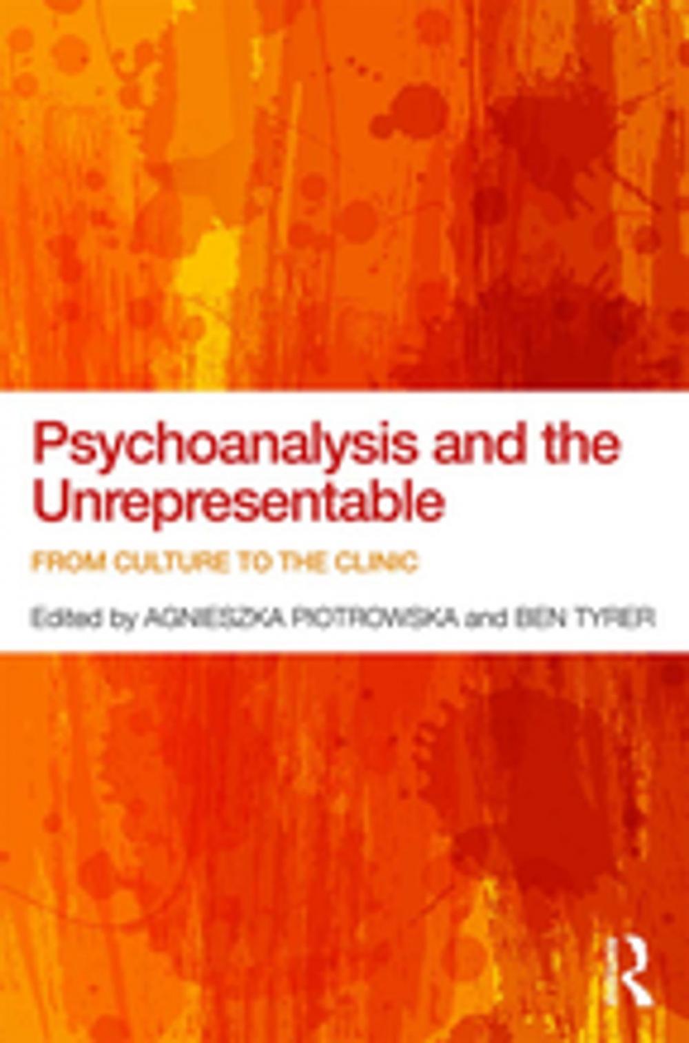 Big bigCover of Psychoanalysis and the Unrepresentable