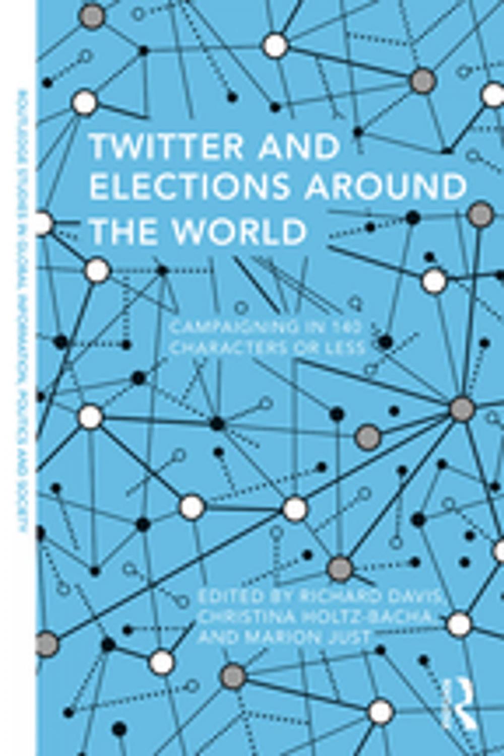 Big bigCover of Twitter and Elections around the World