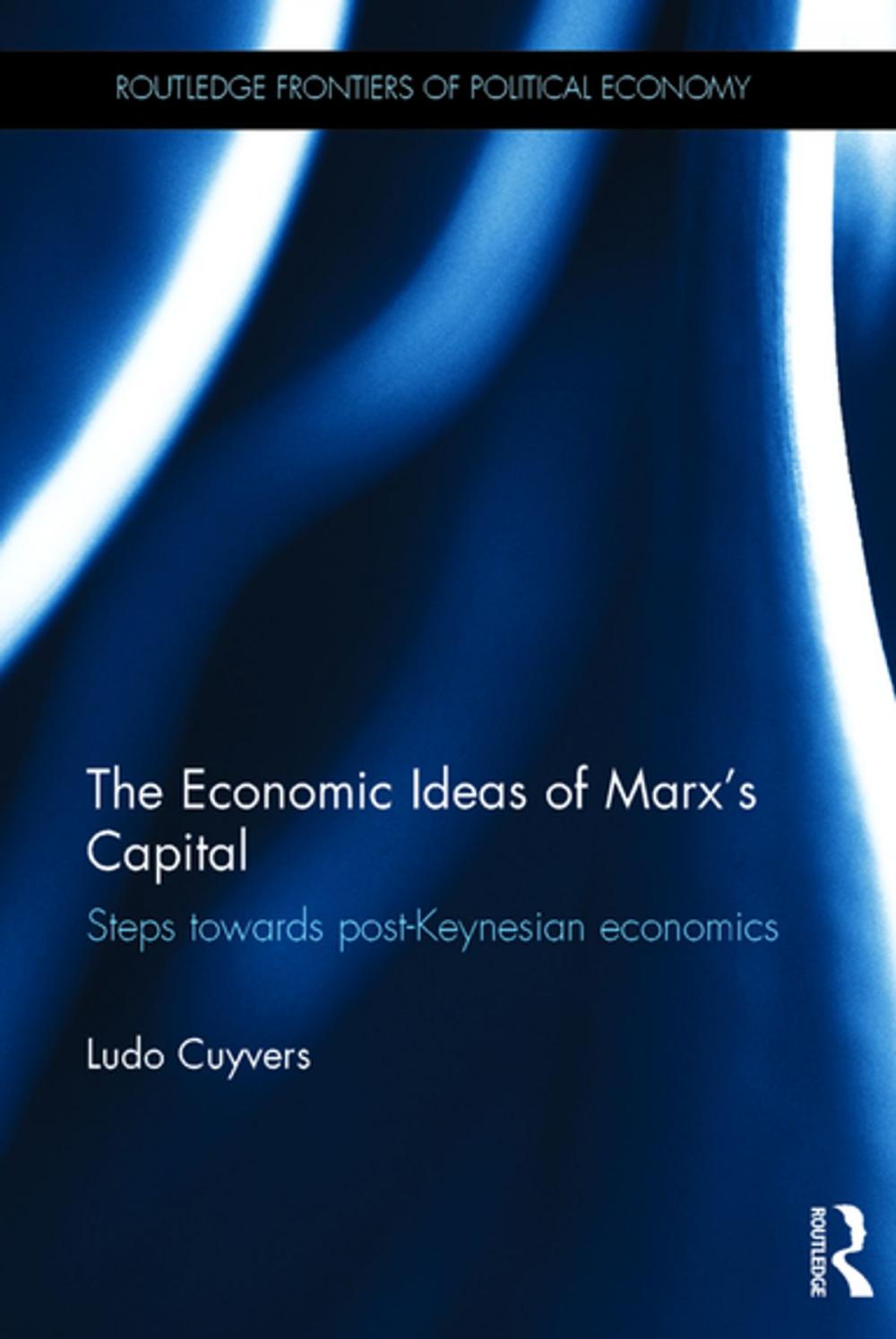 Big bigCover of The Economic Ideas of Marx's Capital