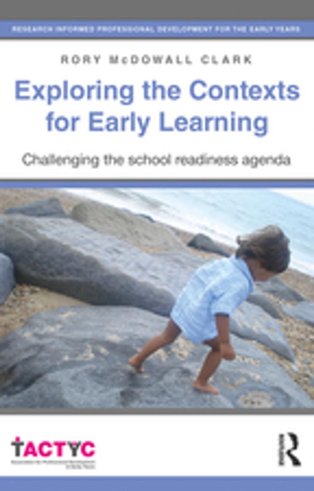 Big bigCover of Exploring the Contexts for Early Learning