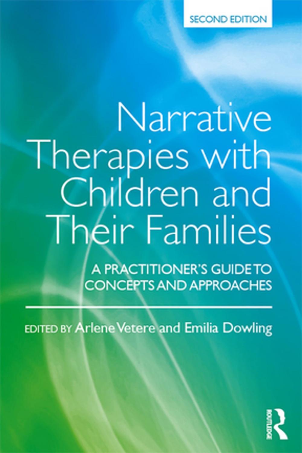 Big bigCover of Narrative Therapies with Children and Their Families