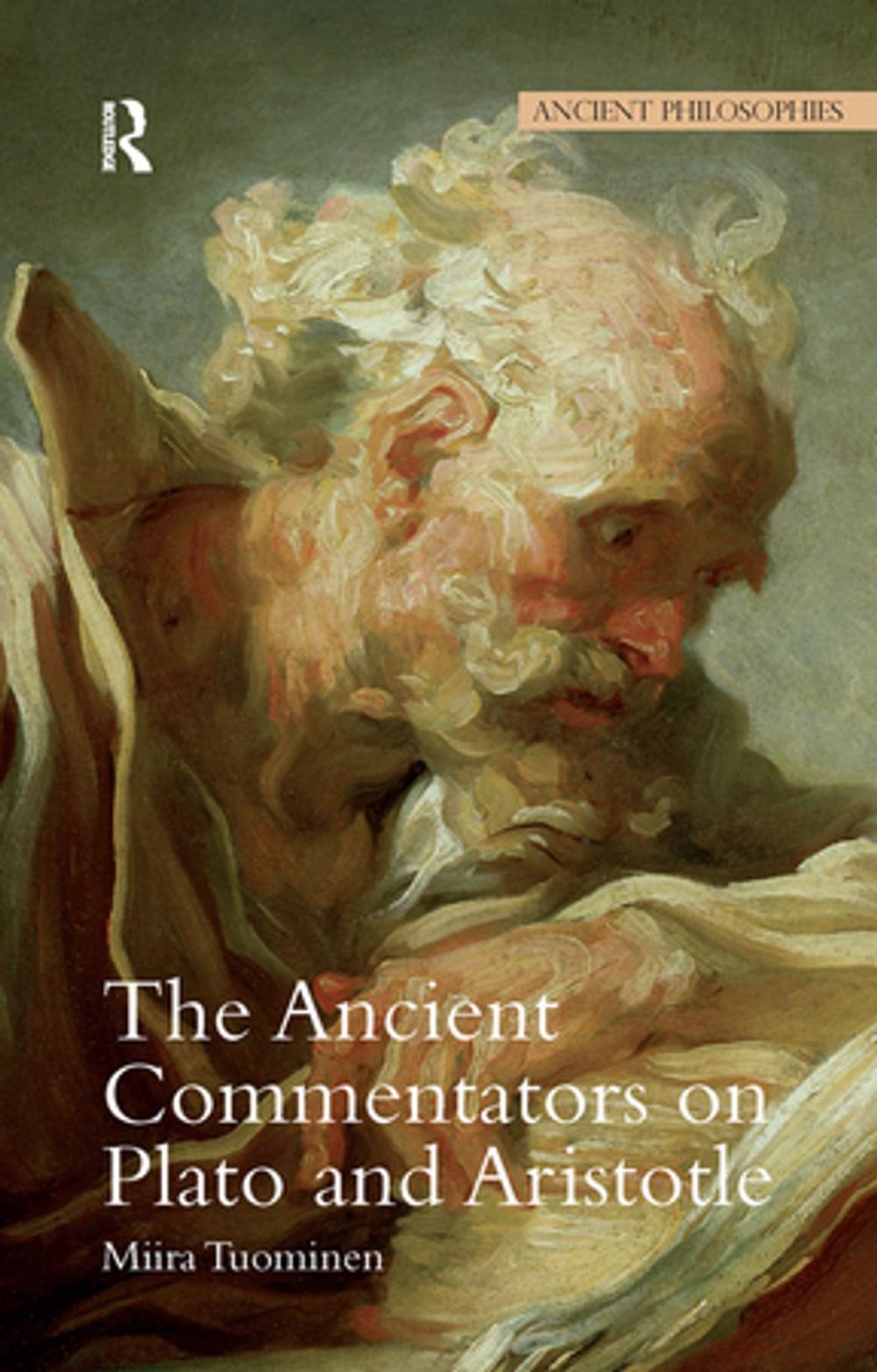 Big bigCover of The Ancient Commentators on Plato and Aristotle