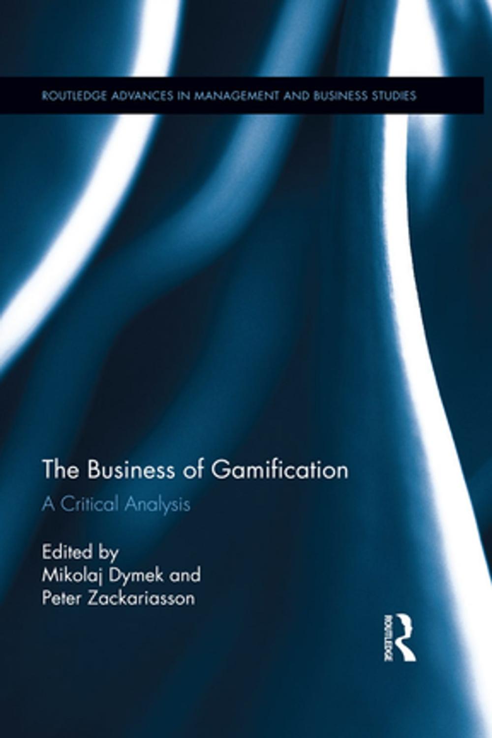 Big bigCover of The Business of Gamification