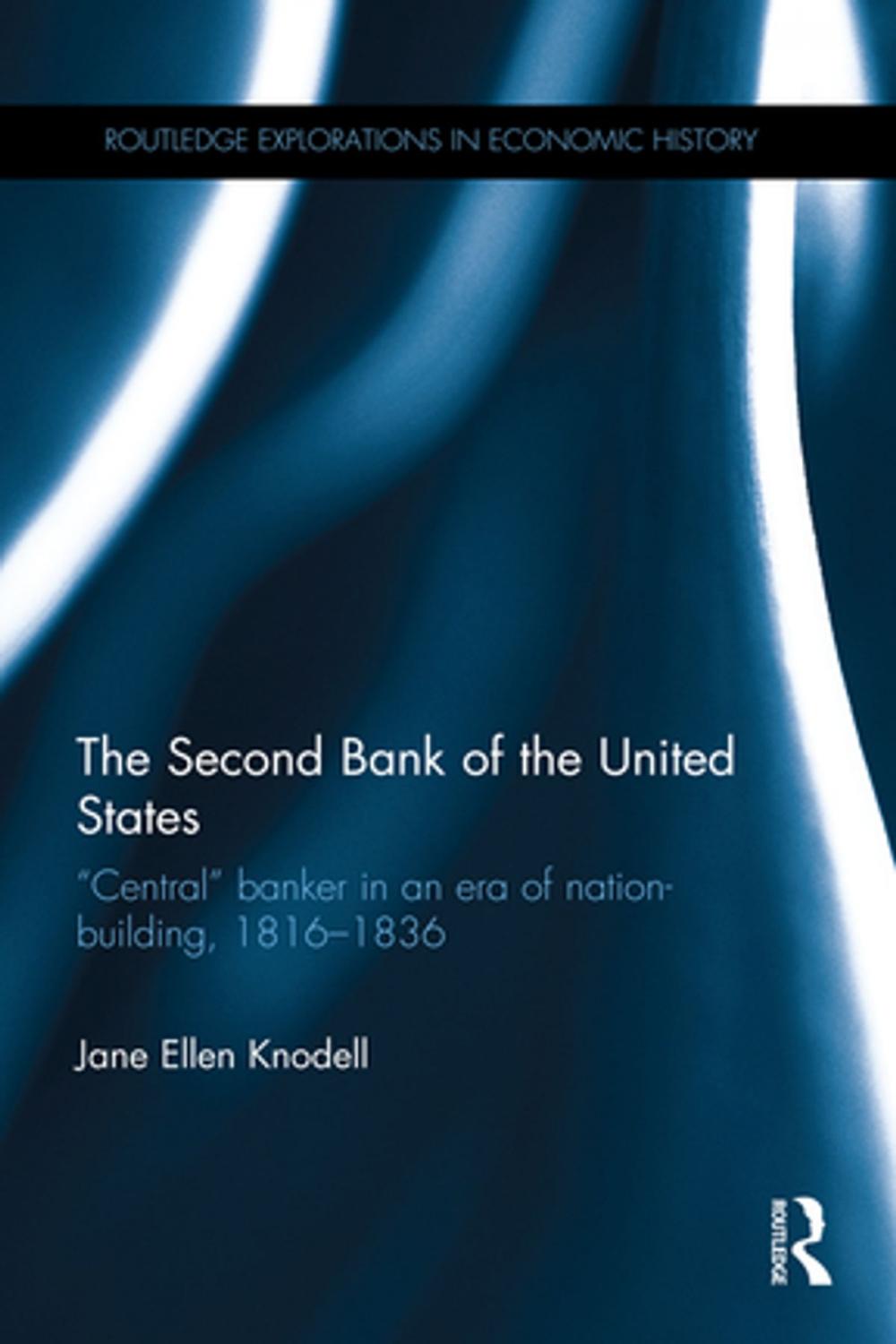 Big bigCover of The Second Bank of the United States