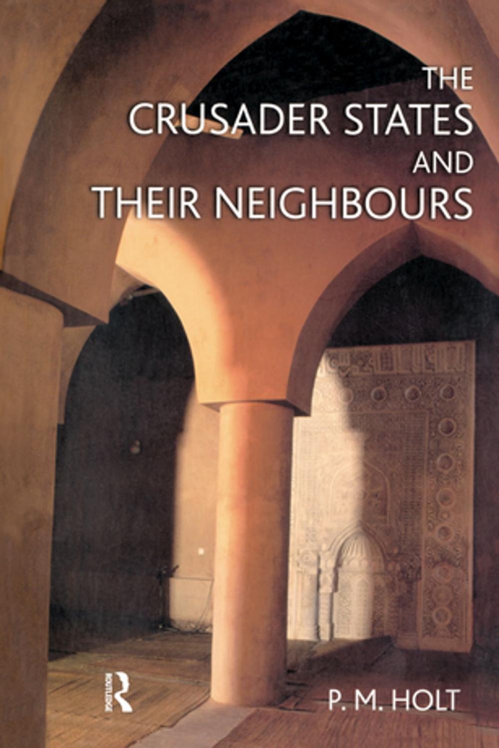 Big bigCover of The Crusader States and their Neighbours