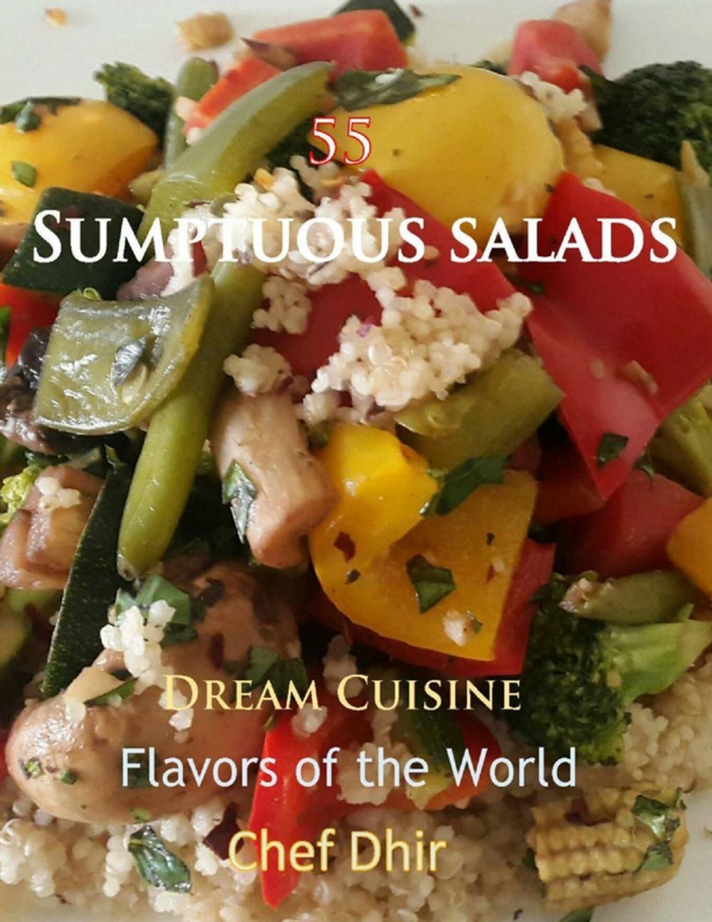 Big bigCover of 55 Sumptuous Salads