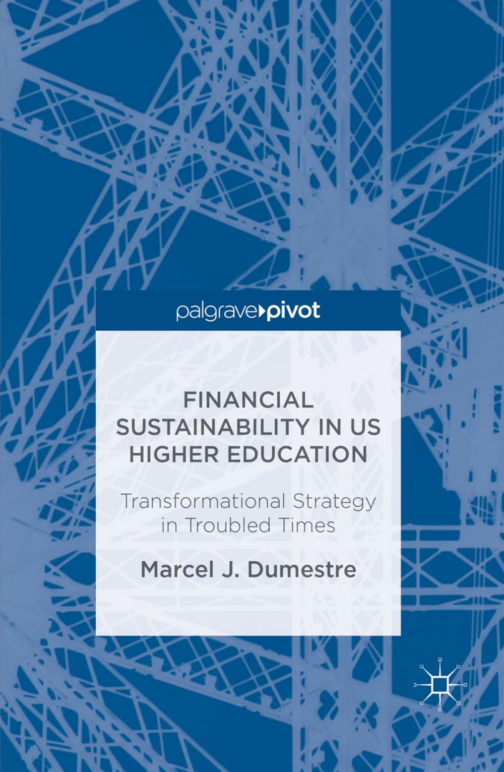 Big bigCover of Financial Sustainability in US Higher Education