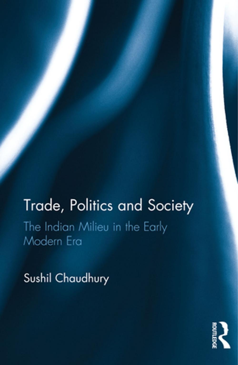 Big bigCover of Trade, Politics and Society