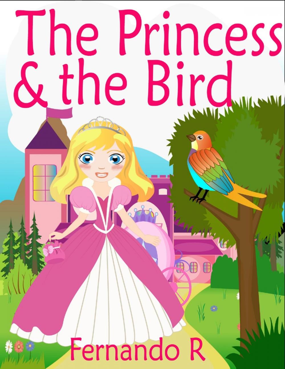 Big bigCover of The Princess & the Bird