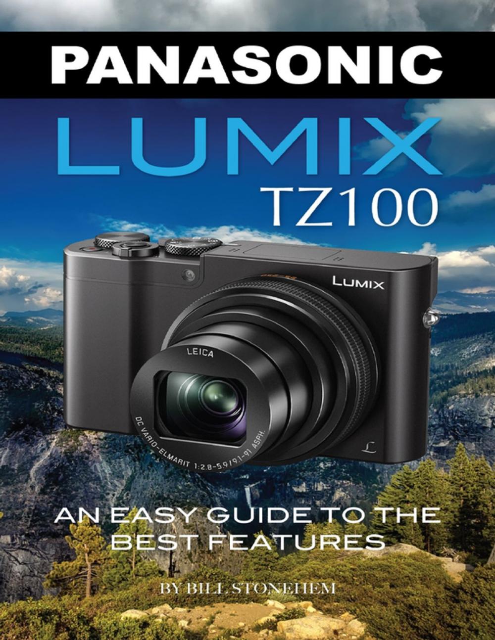 Big bigCover of Panasonic Lumix Tz100: An Easy Guide to the Best Features