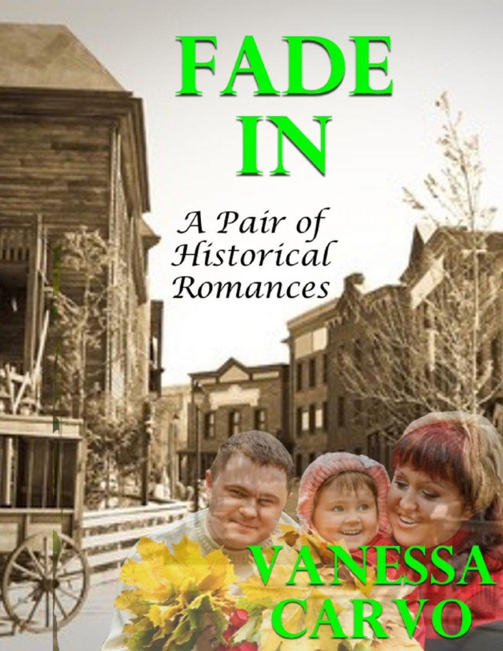 Big bigCover of Fade In: A Pair of Historical Romances