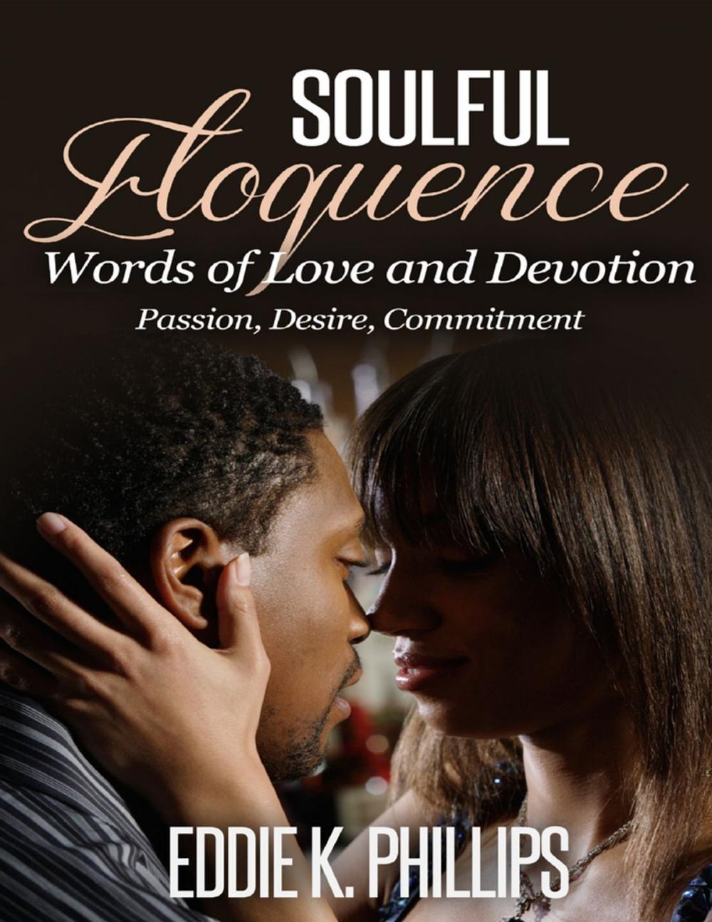 Big bigCover of Soulful Eloquence: Words of Love and Devotion