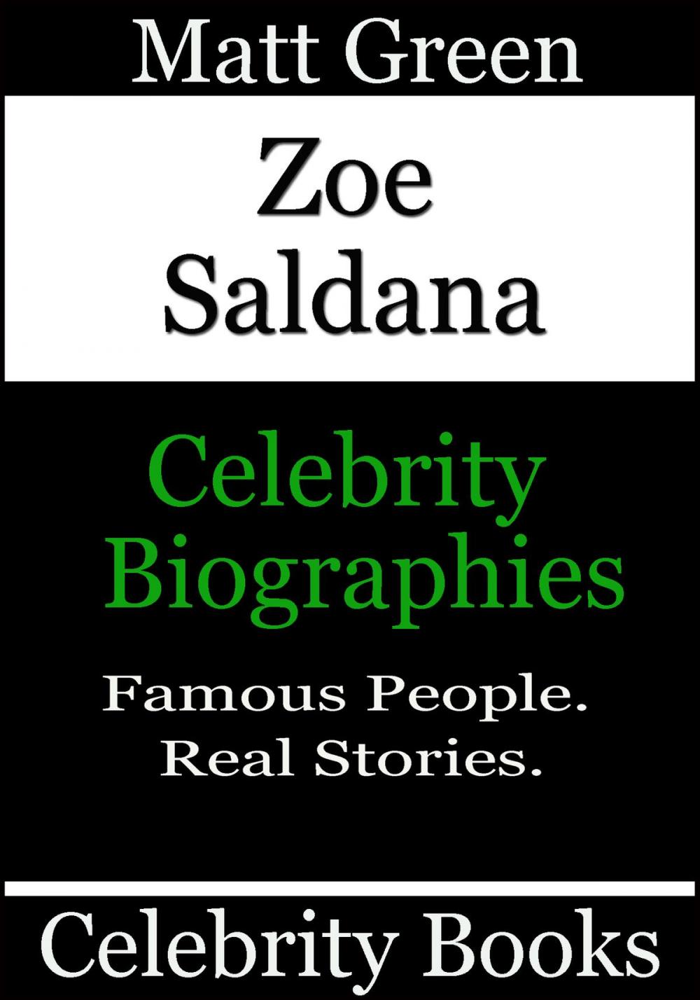 Big bigCover of Zoe Saldana: Celebrity Biographies